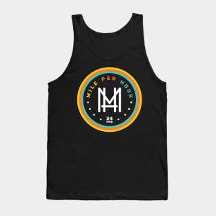 Mile Per Hour 24 Hours Tank Top